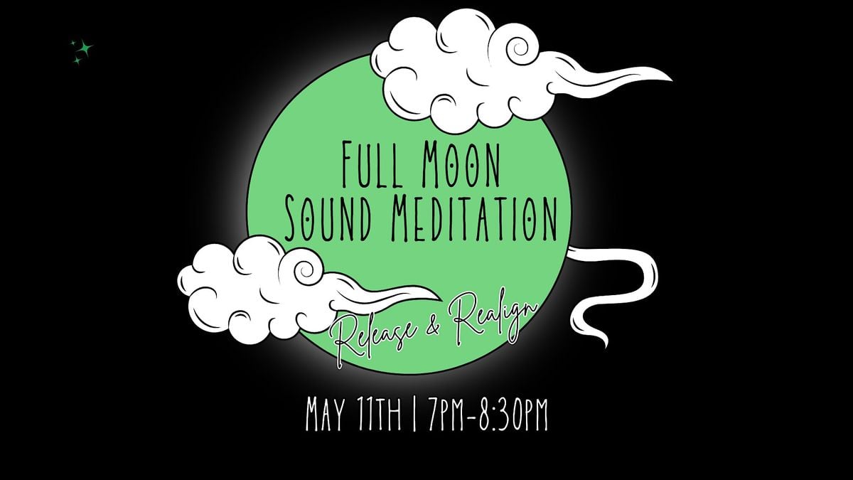 Full Moon Sound Meditation | Event in Tempe | AllEvents