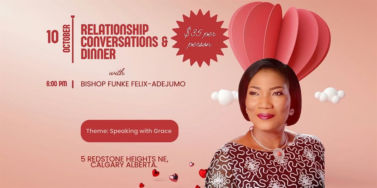 Relationship Conversations & Dinner with Bishop Funke Felix-Adejumo, 10 October | Event in Calgary | AllEvents