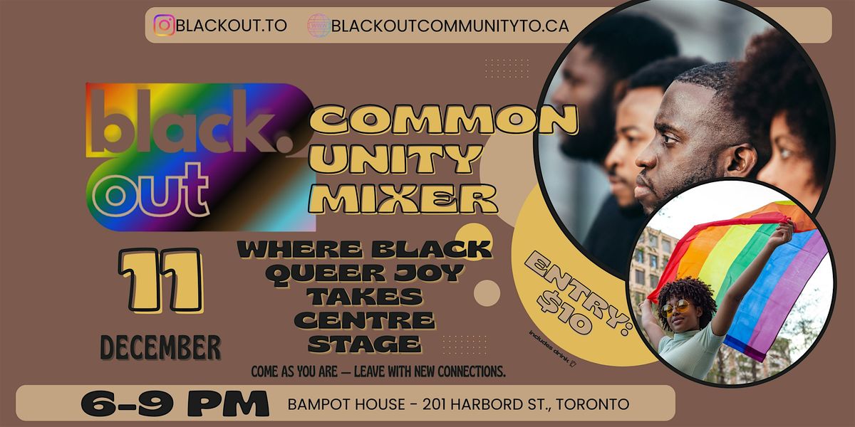 BlackOut.TO: Common Unity - A Black LGBTQ+ Mixer, 11 December | Event in Toronto | AllEvents