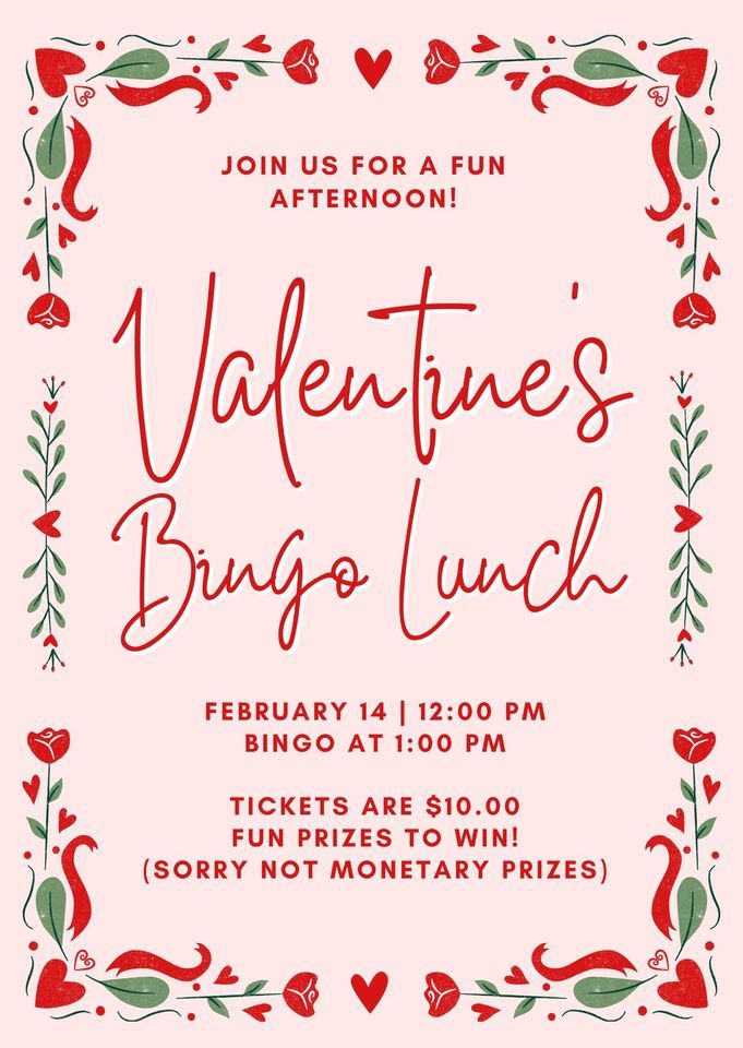 Valentine Bingo Lunch, 10222 101 Ave, Grande Prairie, February 14 2024