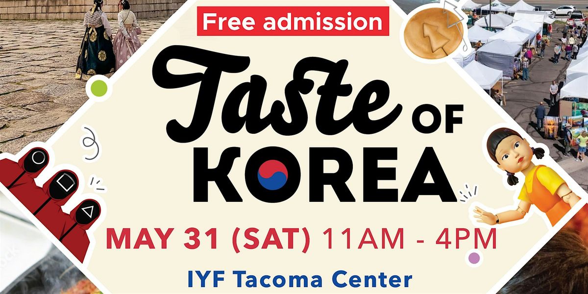 Taste of Korea in Tacoma, 31 May | Event in Tacoma | AllEvents
