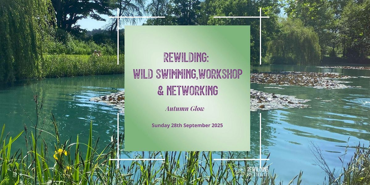 Wild Swim, Networking & Wild Power Workshop - Autumn Glow, 28 September | Event in York | AllEvents