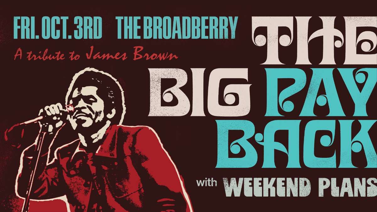 The Big Payback - James Brown Tribute, 2 October | Event in Richmond | AllEvents