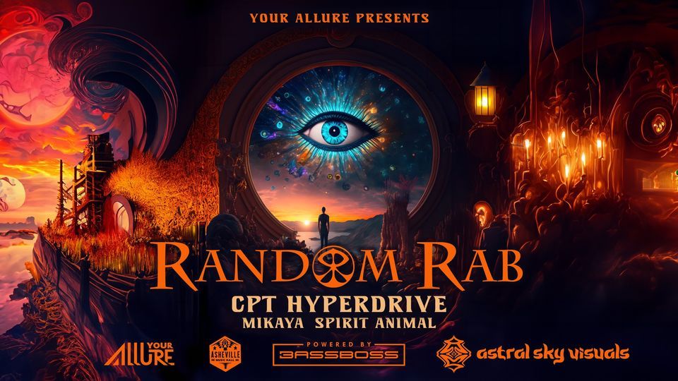 Random Rab + Cpt. HyperDrive. Mikaya, & Spirit Animal at Asheville ...