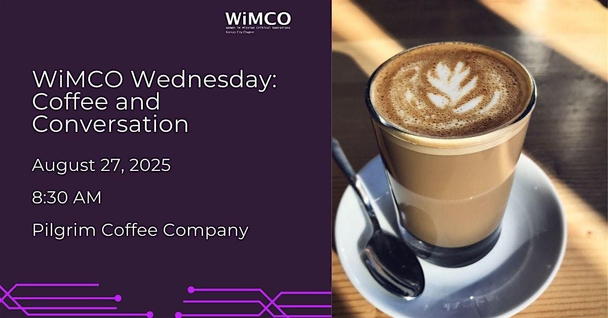 WiMCO Wednesday - Coffee and Conversations, 27 August | Event in Overland Park | AllEvents