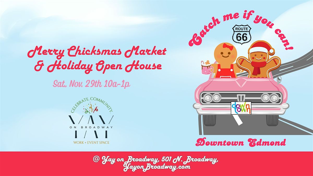 Merry Chicksmas Market & Open House, 29 November | Event in Edmond | AllEvents