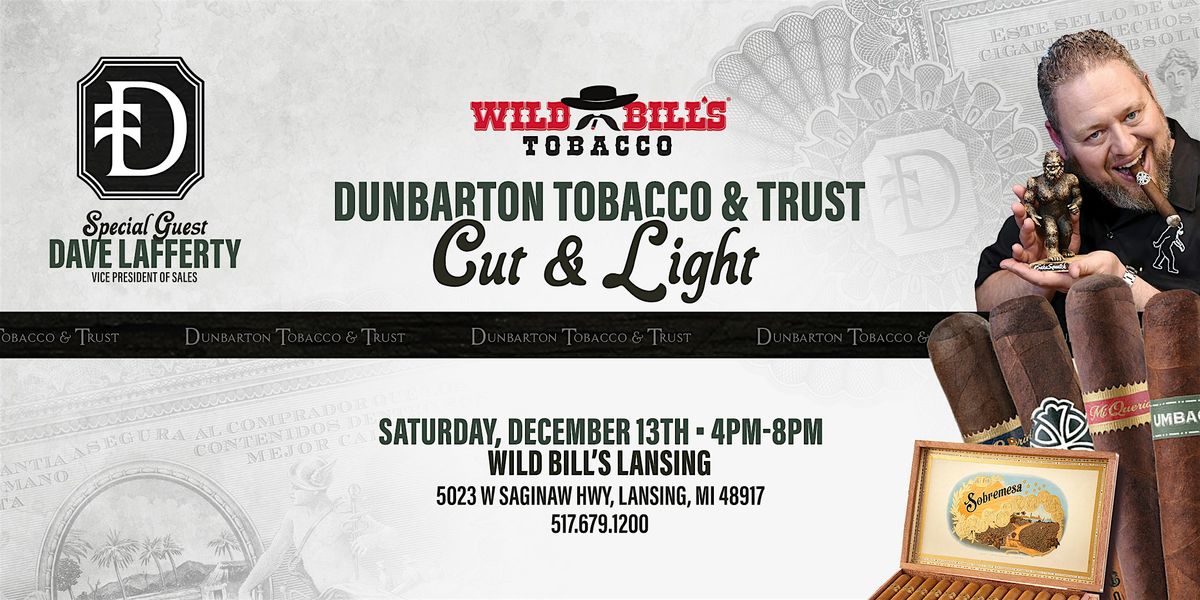 Cut and Light with Dunbarton Tobacco & Trust, 13 December | Event in Lansing | AllEvents