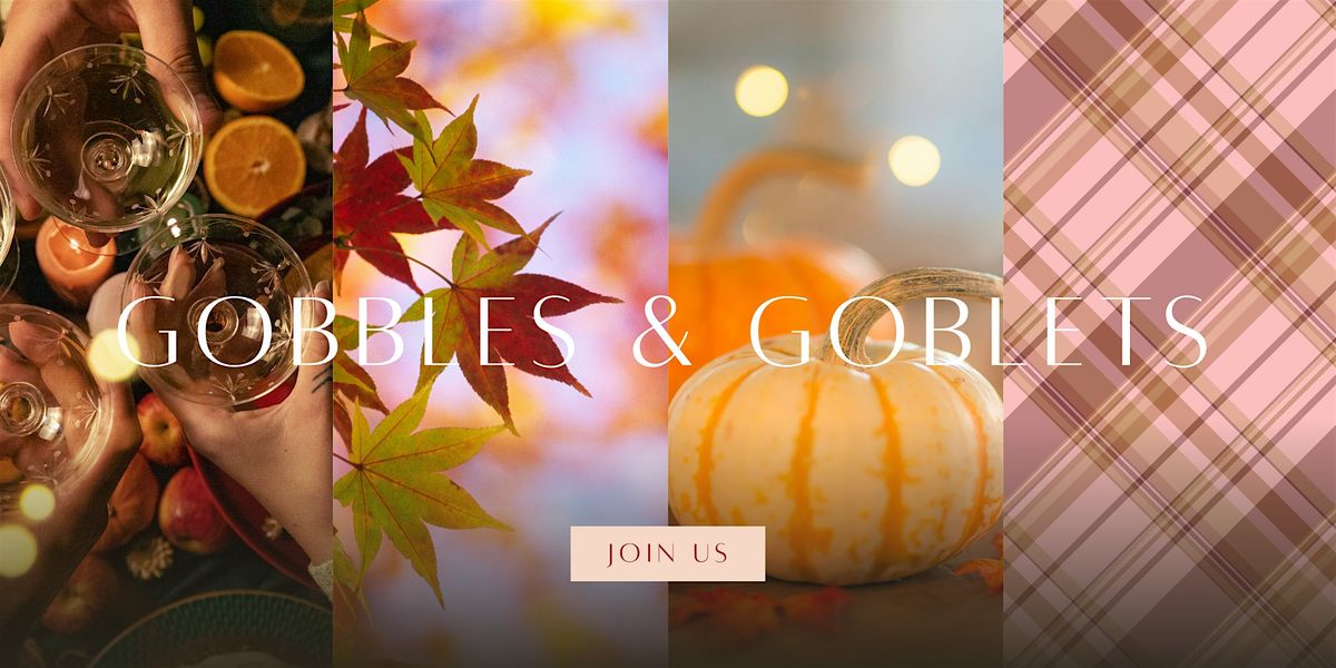 Gobbles & Goblets -An evening of gratitude, great company, and bubbles!, 19 November | Event in Louisville