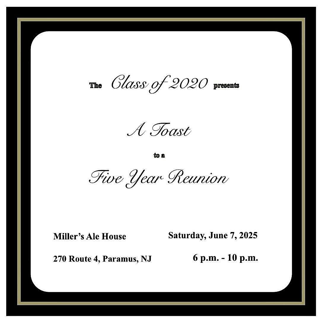 The Teaneck High School Class of 2020's Five Year Reunion, 7 June | Event in Paramus | AllEvents