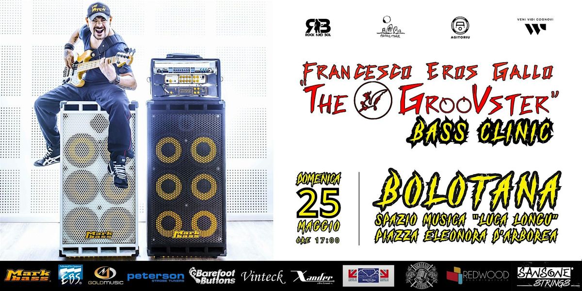 Francesco Eros Gallo "The GrooVster" Bass Clinic - Bolotana | Event in Bolotana | AllEvents