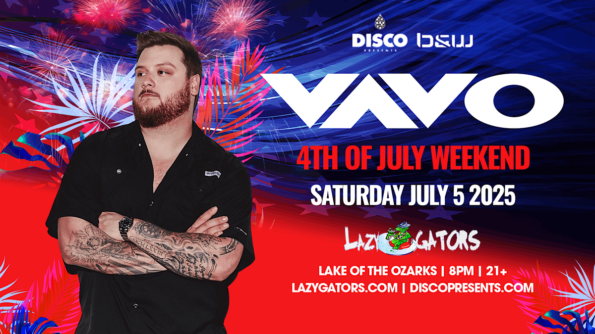 VAVO at Lazy Gators 7/5, 5 July | Event in Lake Ozark | AllEvents