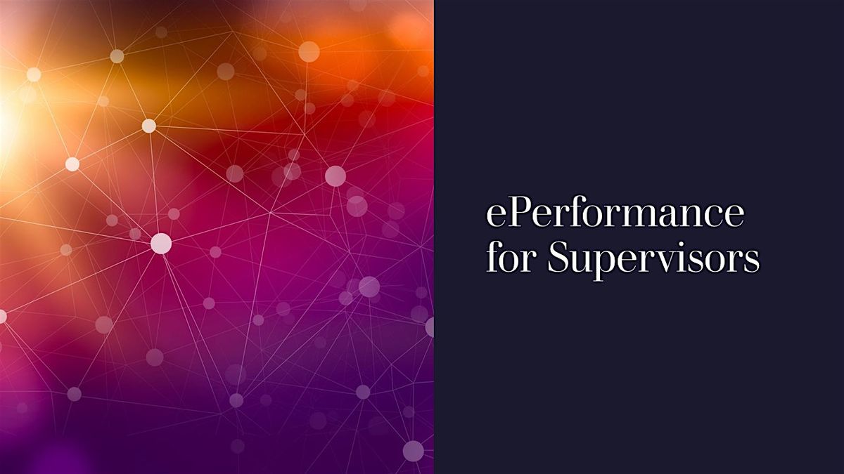 Training: ePerformance for Supervisors, 20 May | Event in Davis | AllEvents