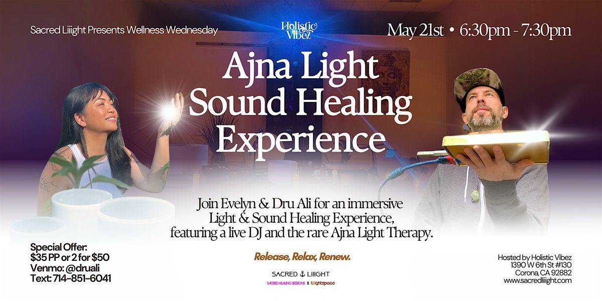 Wellness Wednesday with Ajna Light Therapy, Sound Healing, Meditation, 21 May | Event in Corona | AllEvents