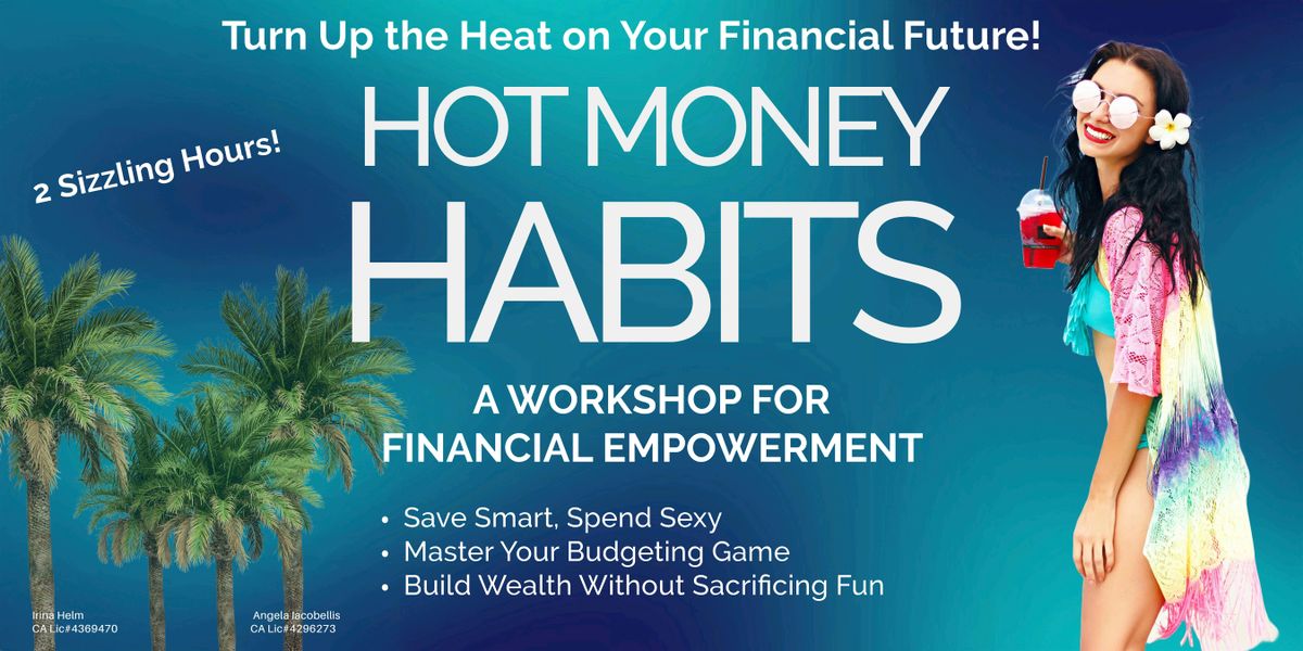 Hot Money Habits - Save Smart, Spend Sexy, 23 June | Event in Santa Clarita | AllEvents