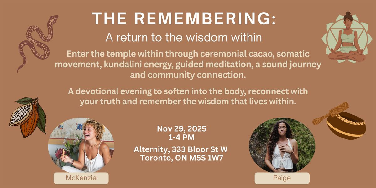 The Remembering: A Return To The Wisdom Within, 29 November | Event in Toronto | AllEvents