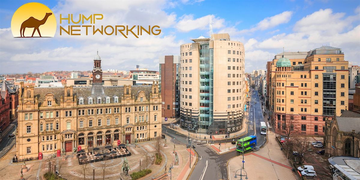 Hump Networking - Brand New Business Networking in Leeds City Centre, 8 October | Event in Leeds | AllEvents