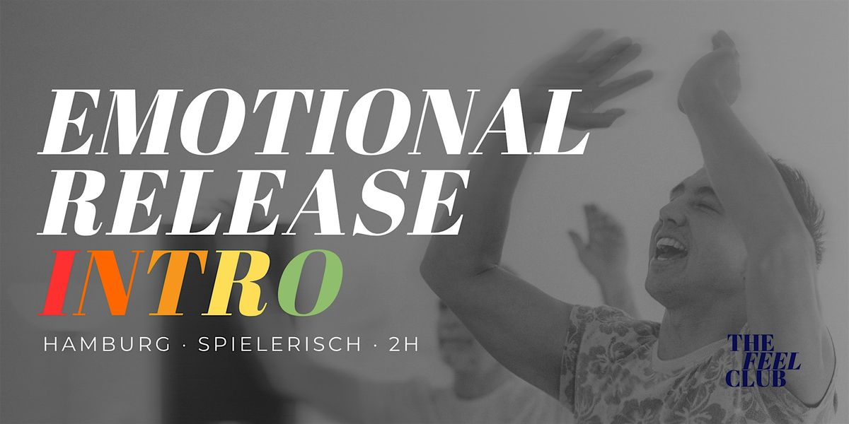 Emotional Release Intro, 6 December | Event in Hamburg | AllEvents
