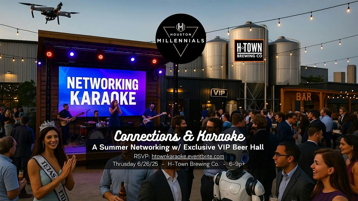Connections & Karaoke: Summer Networking w/ Exclusive VIP Beer Hall Access | Event in Houston | AllEvents