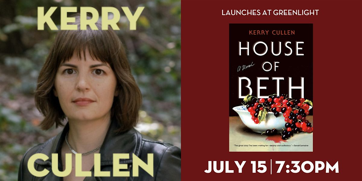 Book Event: Kerry Cullen with Lynn Steger Strong, 15 July | Event in Brooklyn | AllEvents