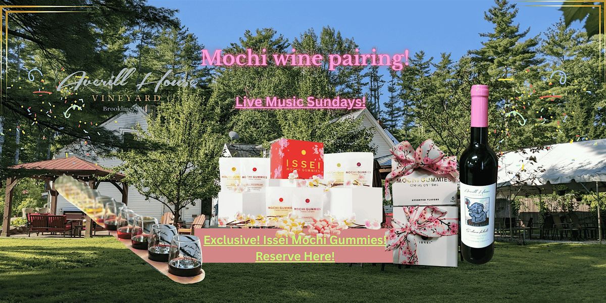 Sip & Savor: Wine Meets Mochi – A Tasting Experience Like No Other! | Event in Brookline | AllEvents
