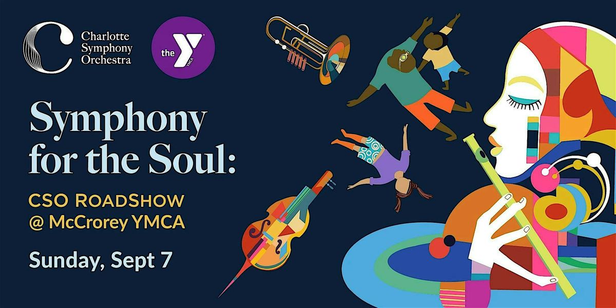 Symphony for the Soul: CSO Roadshow @ McCrorey YMCA, 7 September | Event in Charlotte | AllEvents
