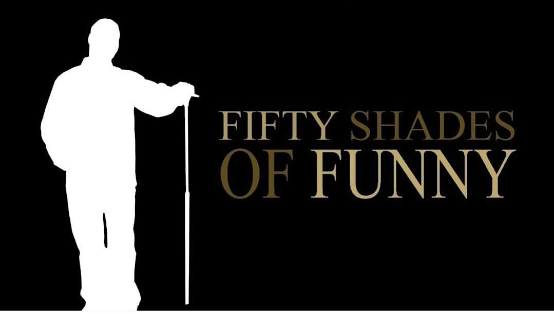 50 shades of funny | Event in Inglewood | AllEvents