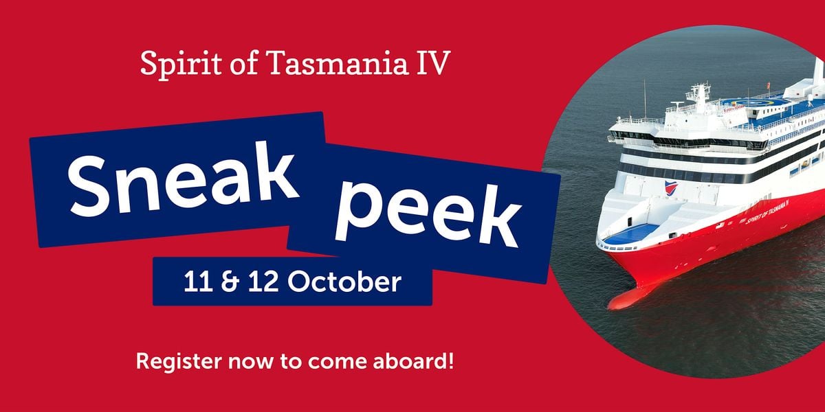 Sneak Peek – Spirit of Tasmania IV, 11 October | Event in Hobart | AllEvents