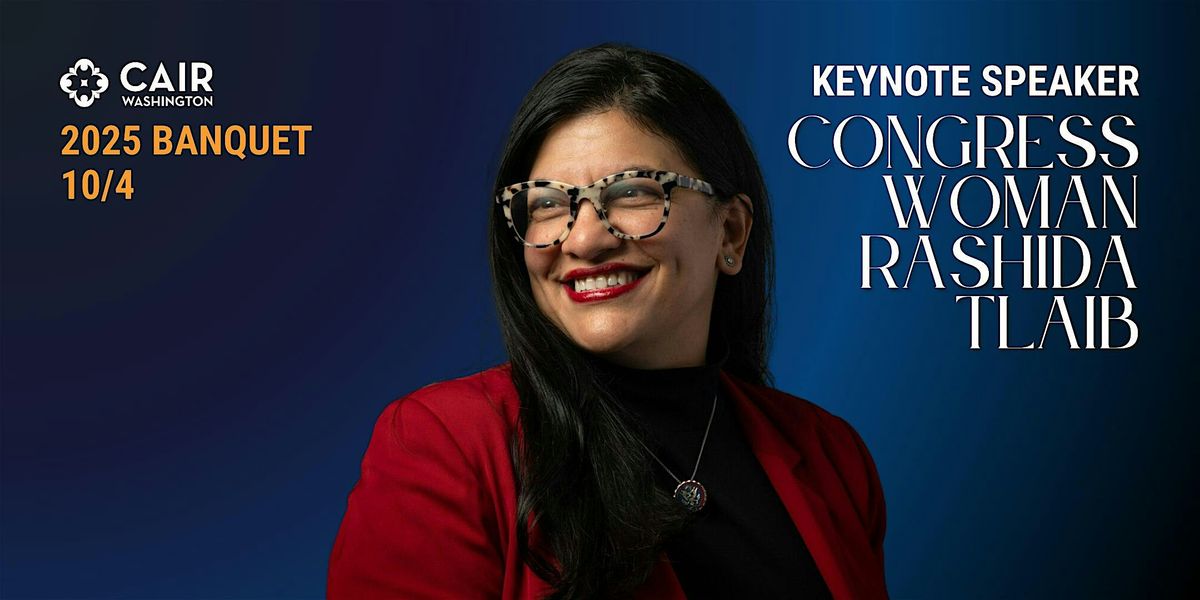 There is No Going Back: CAIR-WA's 2025 Banquet, 4 October | Event in Redmond | AllEvents
