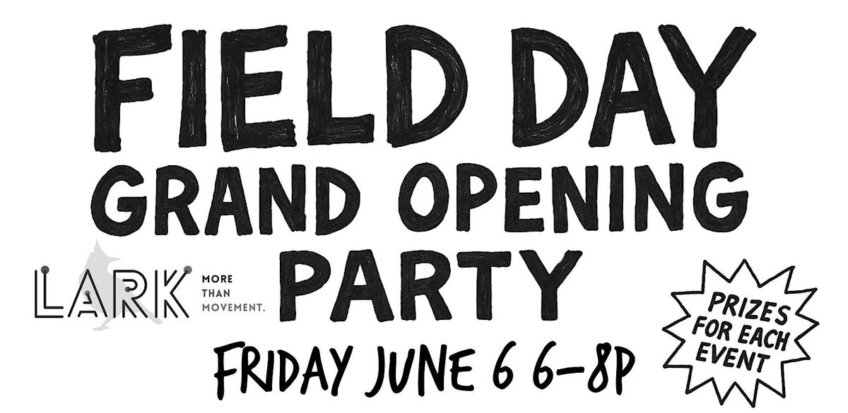 Lark GSO Field Day Grand (Re)Opening!, 6 June | Event in Greensboro | AllEvents