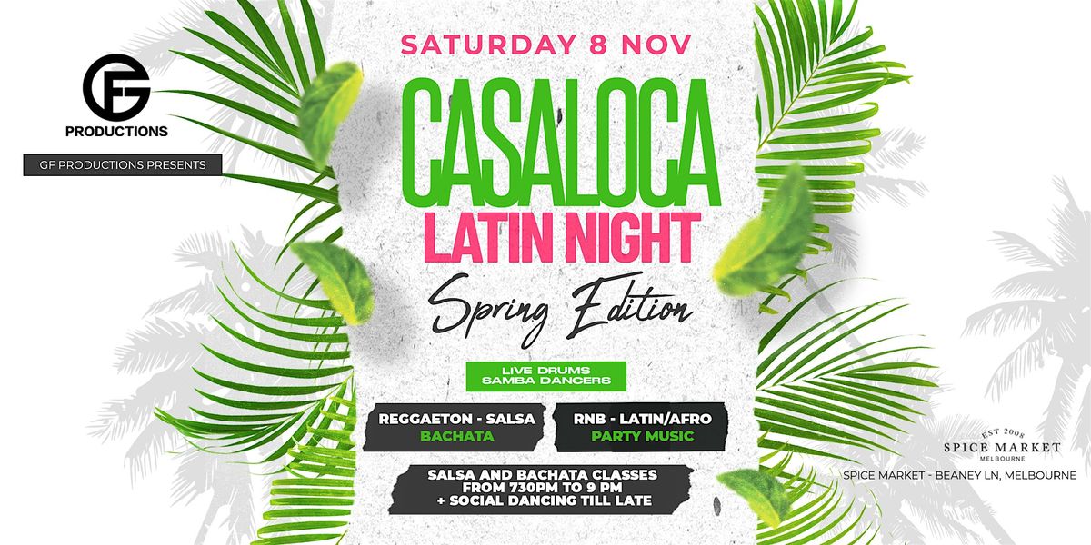 Casaloca Latin Night at Spice Market | Spring Edition, 8 November | Event in Melbourne | AllEvents