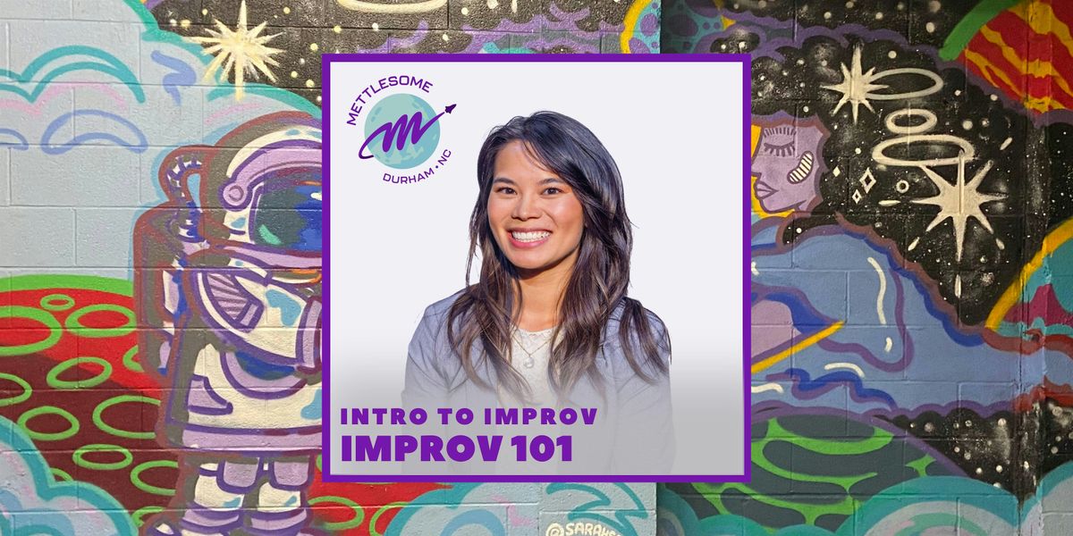 Improv 101: Intro to Improv (Wednesdays), 25 June | Event in Durham | AllEvents