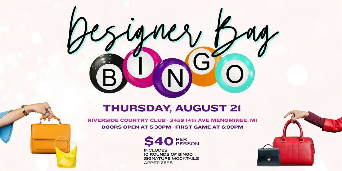 HYC Designer Bag BINGO!, 21 August | Event in Menominee | AllEvents