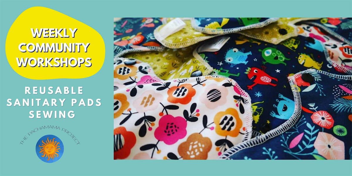 2025 Pachamama Period Pads Sewing | Event in Chelmsford | AllEvents