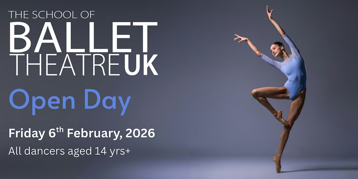 The School,of Ballet Theatre UK - Open Day - 6th Feb 2026, 6 February | Event in Hinckley | AllEvents