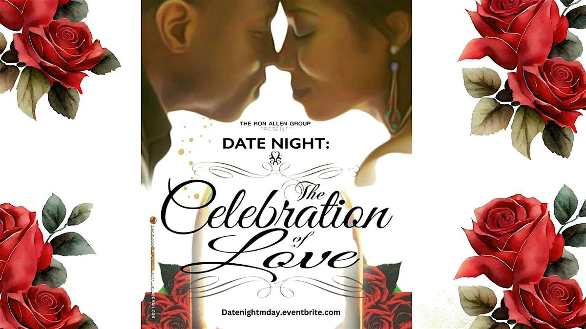 Date Night The Celebration of Love, 10 May | Event in Atlanta | AllEvents