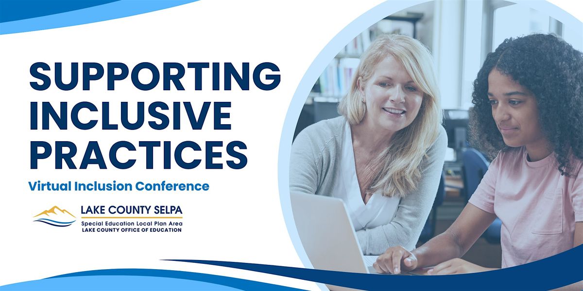 Supporting Inclusive Practices (SIP) Virtual Inclusion Conference, Lake ...