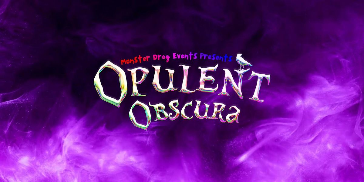 Opulent Obscura, 11 October | Event in Lansing | AllEvents