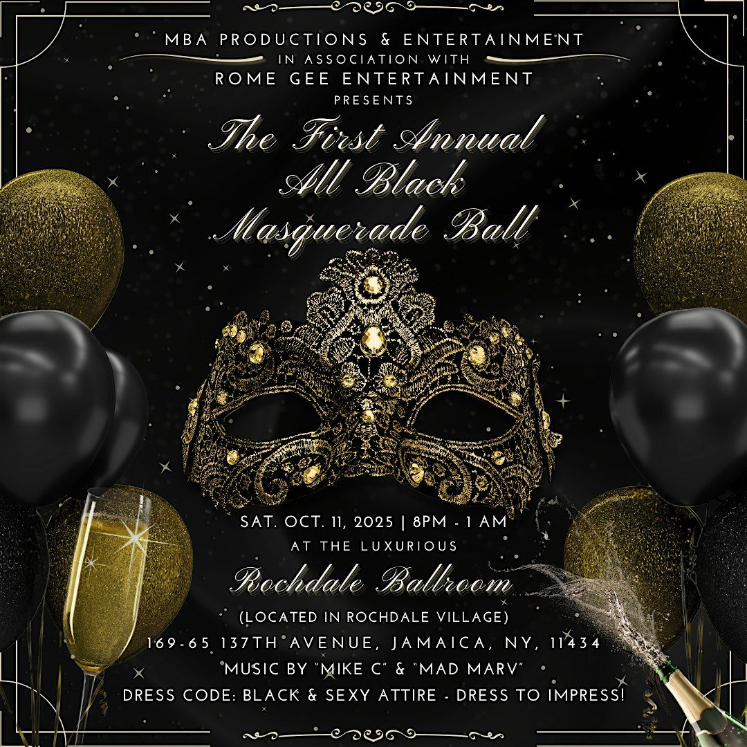 The 1st Annual All-Black Masquerade Ball, 11 October | Event in Queens | AllEvents