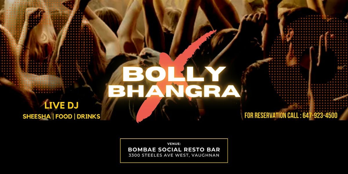 Bollywood x Bhangra Saturday (Tickets Redeemable Inside) | Event in Vaughan | AllEvents