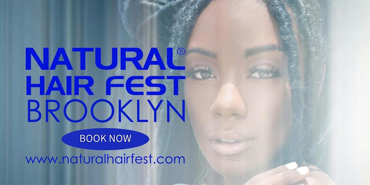 Natural Hair Fest Brooklyn | Locs & Twists Healthy Hair Care Conversation, 6 July | Event in Brooklyn