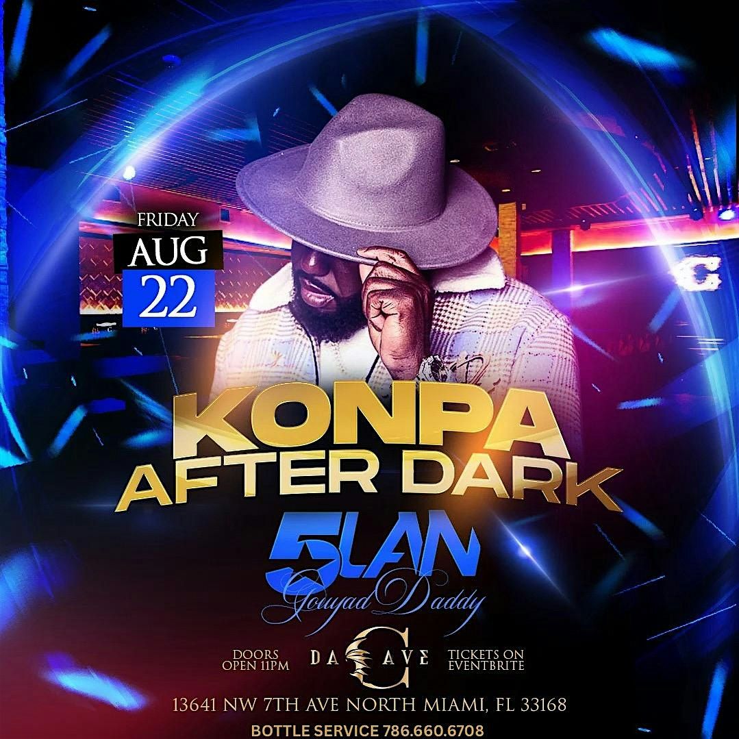 Konpa After Dark Ft. 5LAN, 22 August | Event in North Miami | AllEvents