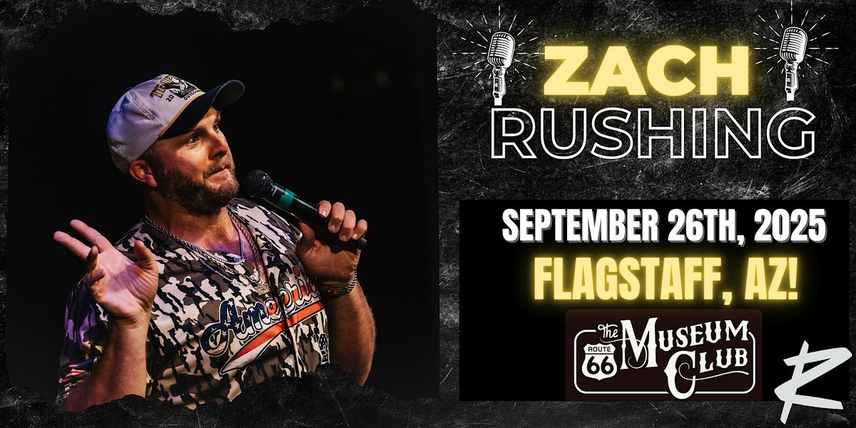 Zach Rushing in Flagstaff, AZ!, 26 September | Event in Flagstaff | AllEvents