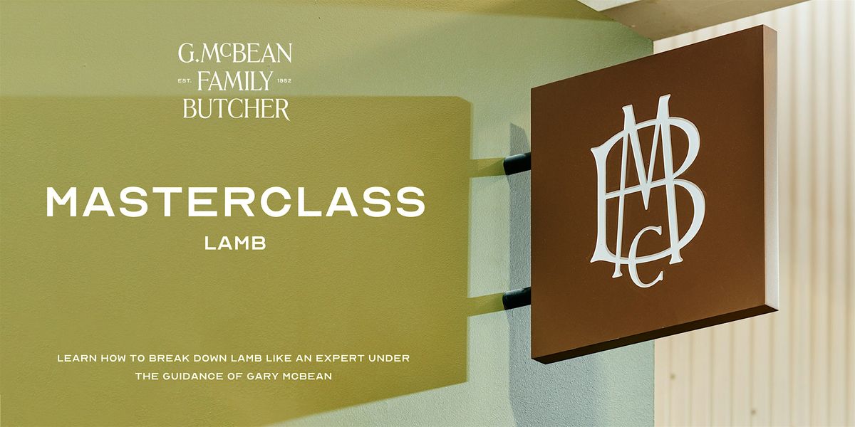 Lamb Masterclass with Gary McBean - 19/07, 19 July | Event in South Yarra | AllEvents