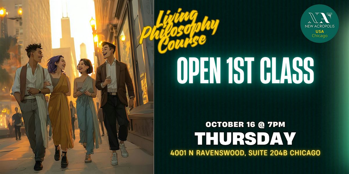 Open 1st Class in Living Philosophy, 16 October | Event in Chicago | AllEvents