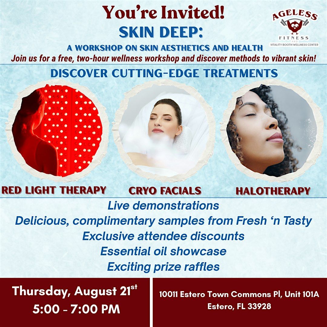 Skin Deep: Wellness Workshop on Skin Health and Aesthetics, 21 August | Event in Estero | AllEvents