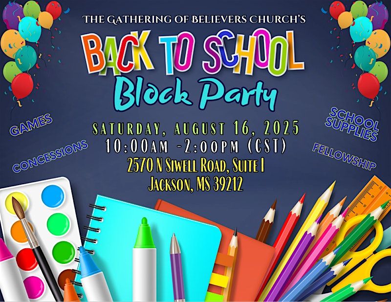 BACK 2 SCHOOL BLOCK PARTY, 16 August | Event in Jackson | AllEvents