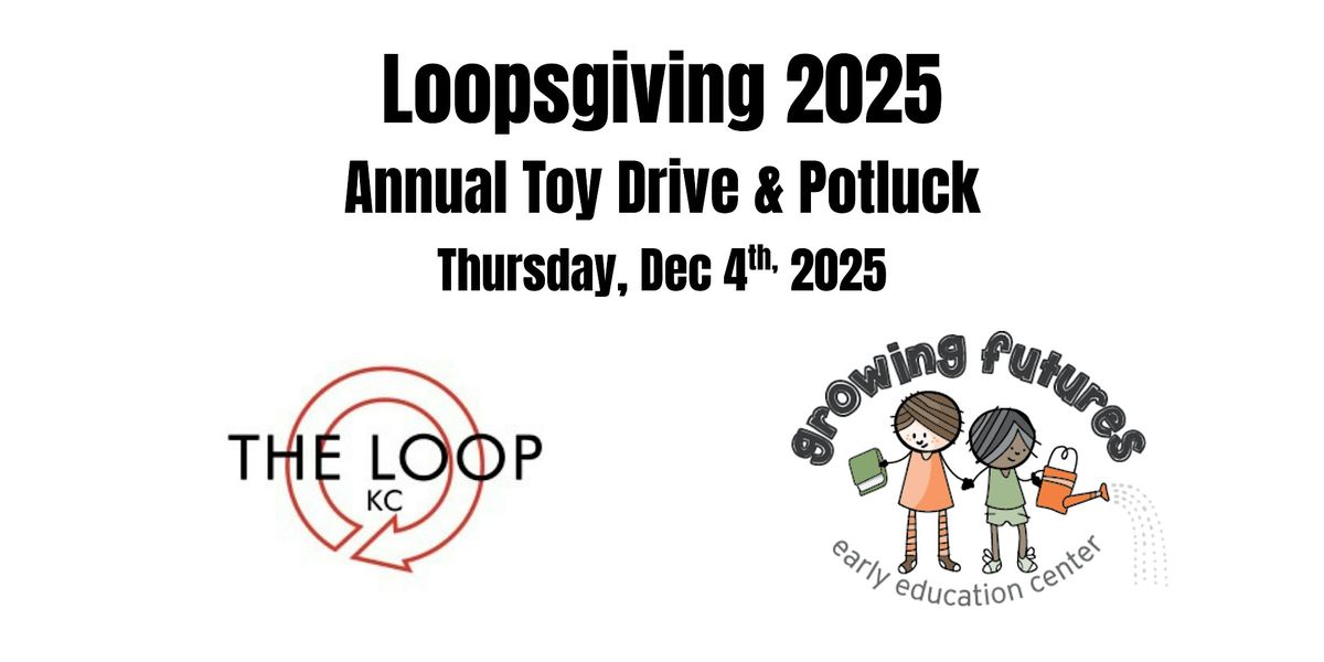 Loopsgiving - Annual Toy Drive & Potluck, 4 December | Event in Kansas City | AllEvents
