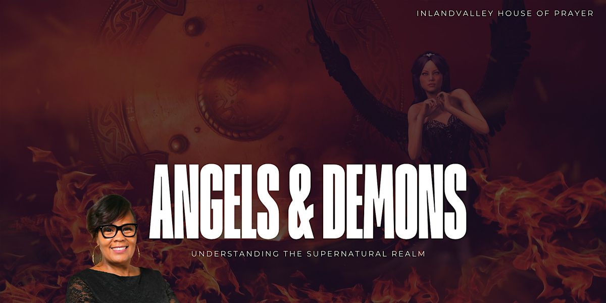 Angels & Demons: The Art of Prophetic Warfare, 20 September | Event in Rancho Cucamonga | AllEvents