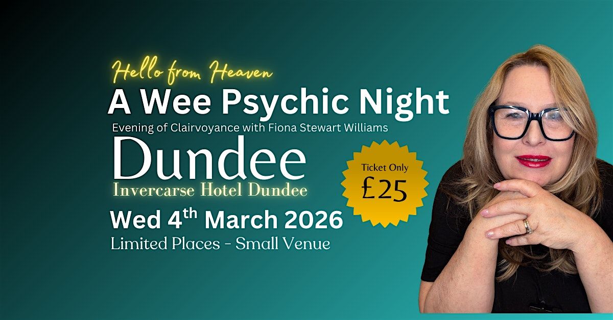 A Wee Psychic Night in Dundee - Hello from  Heaven, 4 March | Event in Dundee | AllEvents