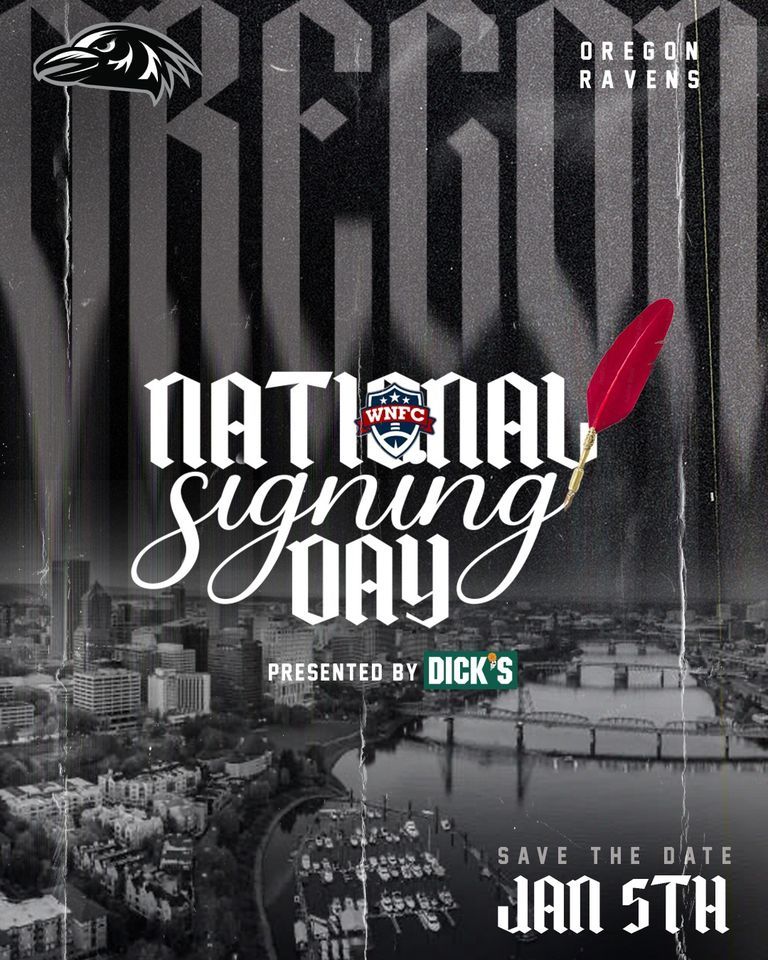 WNFC National Signing Day - Oregon Ravens, DICK'S Sporting Goods